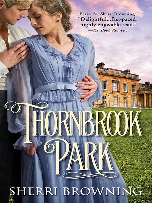 Title details for Thornbrook Park by Sherri Browning - Available